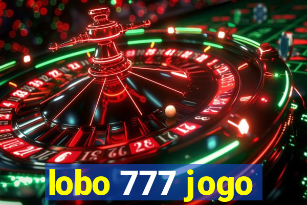 lobo 777 jogo